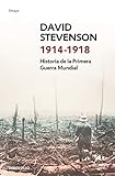 1914-1918: Historia de la Primera Guerra Mundial (Ensayo | Historia)