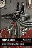 Dioses y mitos del Antiguo Egipto (El libro de bolsillo - Humanidades)