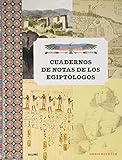 Cuadernos de notas De Los Egiptólogos (NATURART)