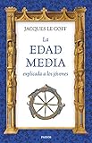 La Edad Media explicada a los jóvenes (Contextos)